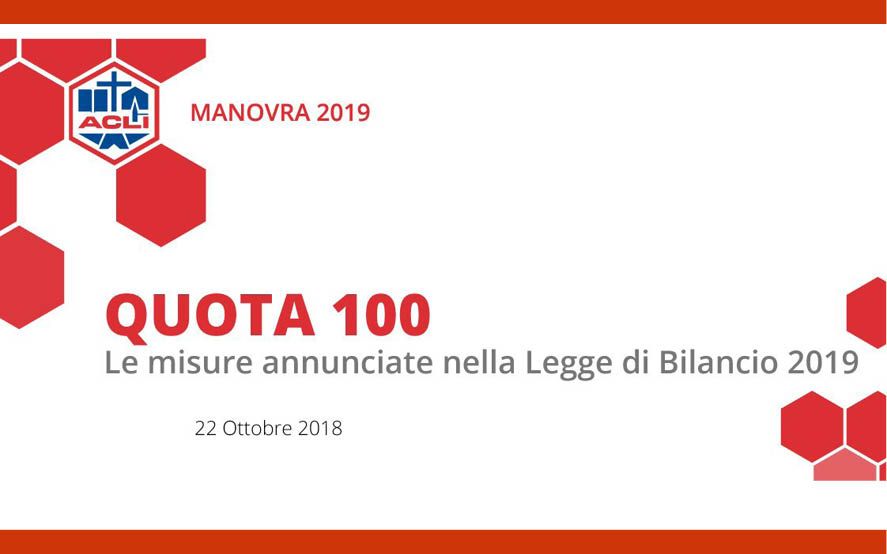 Quota 100: Leggi online il dossier aggiornato!